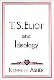 T. S. Eliot and Ideology (Cambridge Studies in American Literature and Culture, Series Number 86)