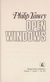 Open windows by Philip Yancey - 1985-05-04