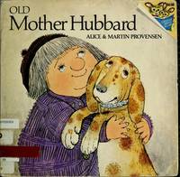 OLD MOTHER HUBBARD (Picturebacks) by Provensen, Alice