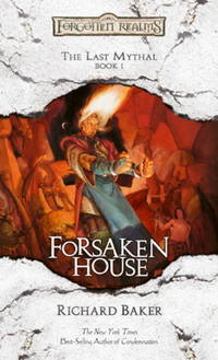 Forsaken House: The Last Mythal Bk 1