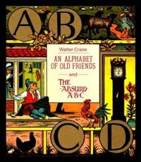 An Alphabet of Old Friends and the Absurd ABC