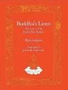 Buddha's Lions:  The Lives of the Eighty-Four Siddhas  (Caturasiti-siddha-pravrtti).