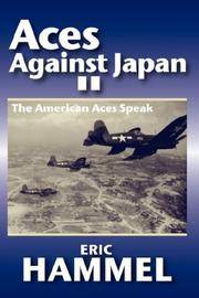 ACES AGAINST JAPAN II: THE AMERICAN ACES SPEAK