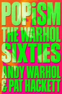 Popism : The Warhol 60s