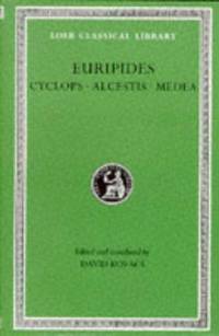 image of EURIPIDES: CYCLOPS. ALCESTIS. MEDEA