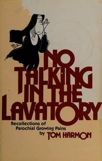 No Talking in the Lavatory de Tom Harmon - 1983-06