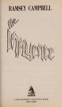 The Influence by Ramsey Campbell - 1988