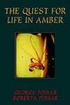 THE QUEST FOR LIFE IN AMBER