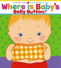 Where Is Baby's Belly Button? by Karen Katz - from Ria Christie Collections (SKU: ria9780689835605_new)