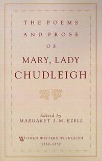 The Poems and Prose of Mary, Lady Chudleigh (Women Writers in English 1350-1850)