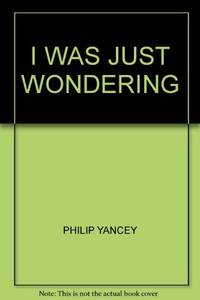 image of I Was Just Wondering