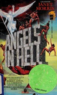 Angels in Hell by Morris, Janet : Editor - 1987