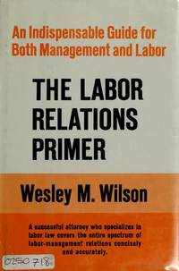 The Labor Relations Primer