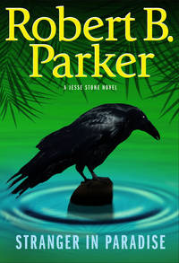 Stranger in Paradise (A Jesse Stone Novel) by Robert B. Parker - 2008