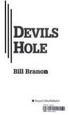 DEVIL&#039;S HOLE by Branon, Bill - 1995