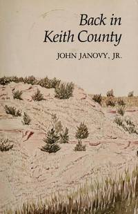 Back in Keith County by John Janovy - Paperback - Reprint - 1984 - from Walther's Books (SKU: 004800)
