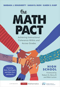 The Math Pact, High School: Achieving Instructional Coherence Within and Across