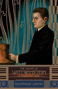 The House of Wittgenstein; a Family at War