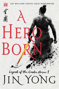 Hero Born - Legends of the Condor Heroes