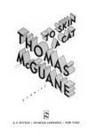 To Skin a Cat (Advance Reading Copy, limited and signed) by Thomas McGuane - Signed First Edition - 1986 - from Royal Books, Inc. (SKU: 139079)
