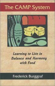 The CAMP System: Learning to Live in Balance and Harmony with Food by Burggraf, Frederick - 2000-11-08