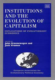 Institutions and the Evolution of Capitalism: Implications of Evolutionary Economics (European Association for Evolutionary Political Economy) by Editor-John Groenewegen; Editor-Jack J. Vromen; Corporate Author-European Association for Evolutionary Political Economy - 1999-10