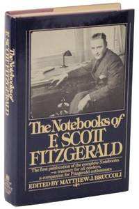 The Notebooks of F. Scott Fitzgerald by F. Scott Fitzgerald