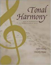 Tonal Harmony, With an Introduction To Twentieth-Century Music