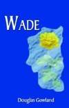 Wade