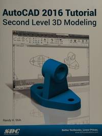 AutoCAD 2016 Tutorial Second Level 3D Modeling