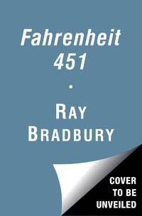 Fahrenheit 451: A Novel by Bradbury, Ray