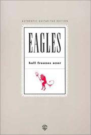 Eagles: Hell Freezes Over, Authentic Guitar Tab Edition
