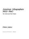 American Lithographers 1900-1960; The Artists and Their Printers