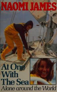 At One with the Sea : Alone Around the World