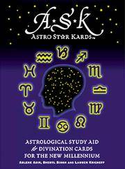 A.S.K - Astro Star Kards:  Astrological Study Aid & Divination Cards for the New Millennium...