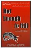 Hot Enough to Kill
