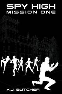 cover of Spy High Mission One (Spy High (Little Brown and Company))