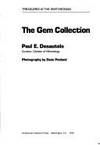 Treasures in the Smithsonian: Gem Collection by Paul E Desautels