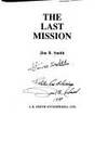 The Last Mission - An Eye Witness Account by Jim B. Smith : The B-29 Raid That Ended WWII by Jim B. Smith; A. N. T. Publications Staff - 1995