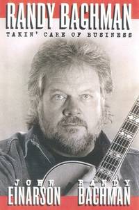 RANDY BACHMAN : Takin' Care of Business