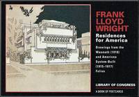 Frank Lloyd Wright: Residences for America: Drawings from the Wasmuth (1910) and American...