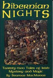 Hibernian Nights: Twenty-Two Tales of Irish Mystery and Magic