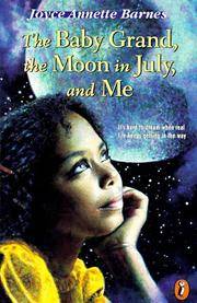 Baby Grand, The Moon in July, and Me