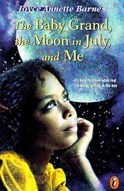 Baby Grand, the Moon In July, and Me