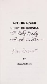 Let The Lower Lights Be Burning by Dean Gabbert