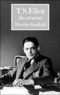 T.S. Eliot; the poems