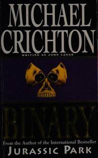 Binary Michael Crichton writing as John Lange