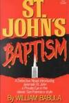 St. John's Baptism: A Detective Novel