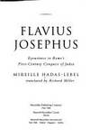 Flavius Josephus: Eyewitness to Rome's First-Century Conquest of Judaea Hadas-Lebel, Mireille and Miller, Richard