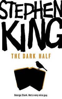 The Dark Half (ISBN: 9780340952610)